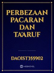 PERBEZAAN PACARAN
 DAN
 TA'ARUF Book