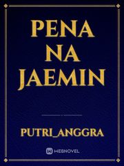 PENA
Na Jaemin Book