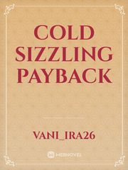 COLD SIZZLING PAYBACK Book