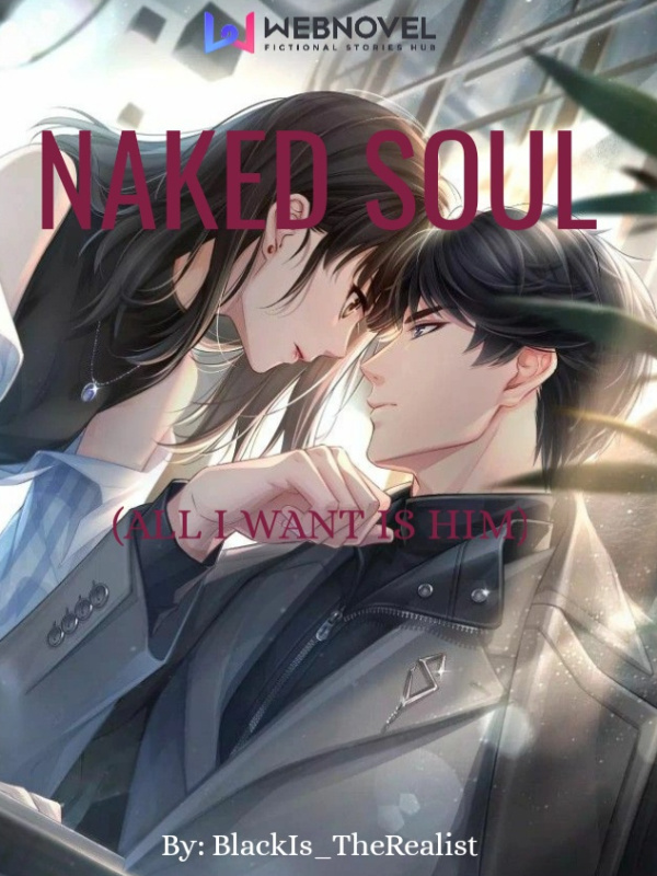Naked Soul  (All I Want Is him) Book