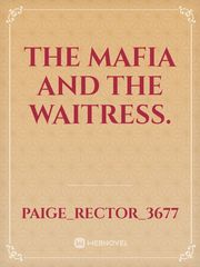 The Mafia and The Waitress. Book