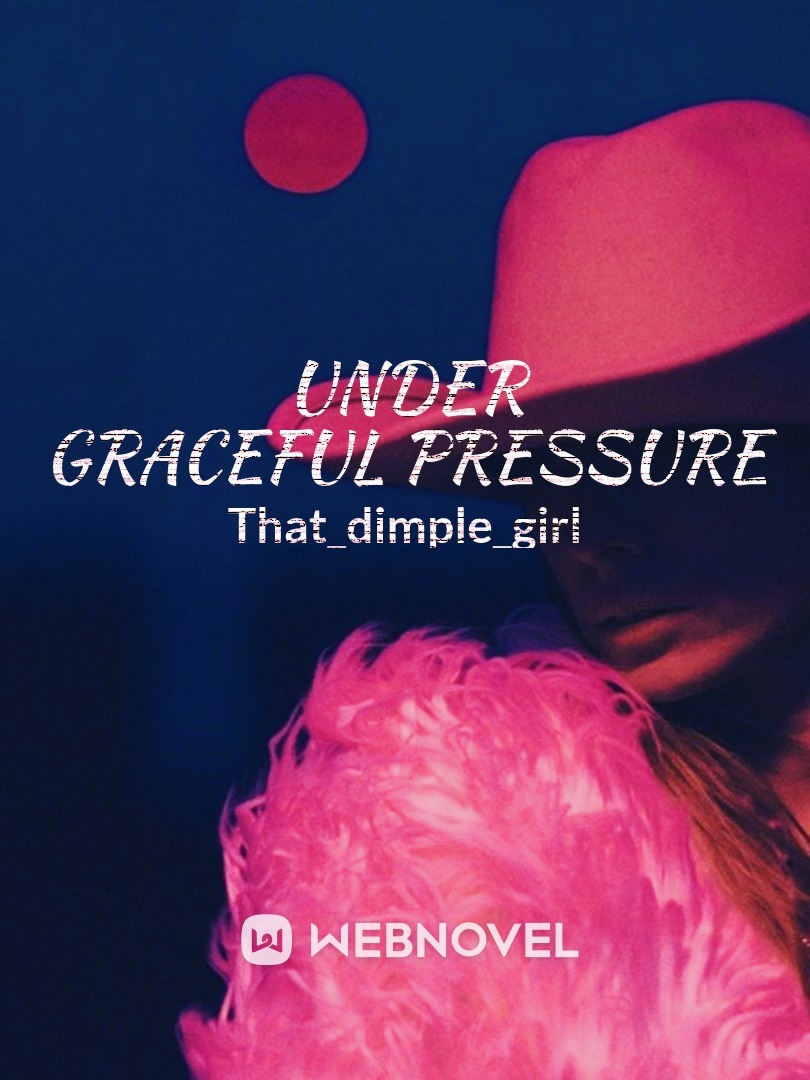Under graceful pressure