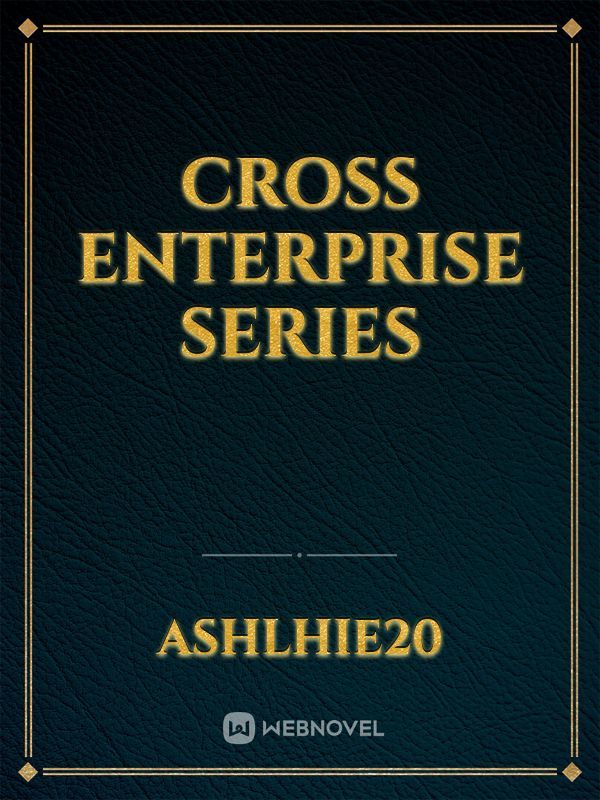 Cross Enterprise Series