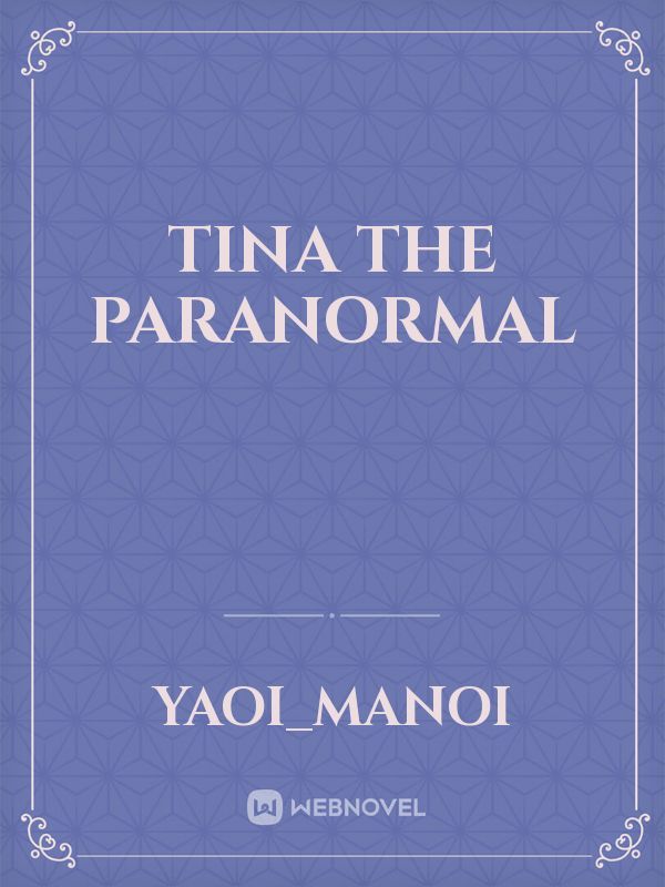 Tina The paranormal Book