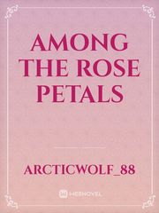 Among the Rose Petals Book