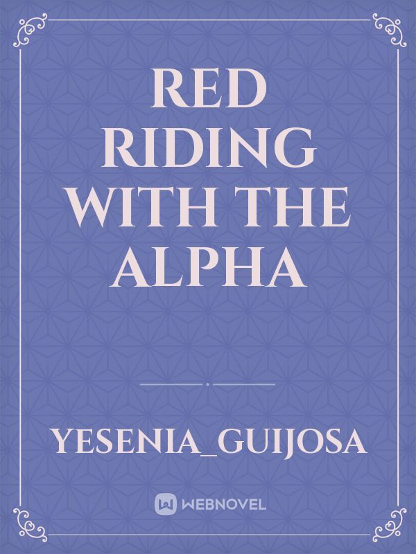Red Riding with the Alpha