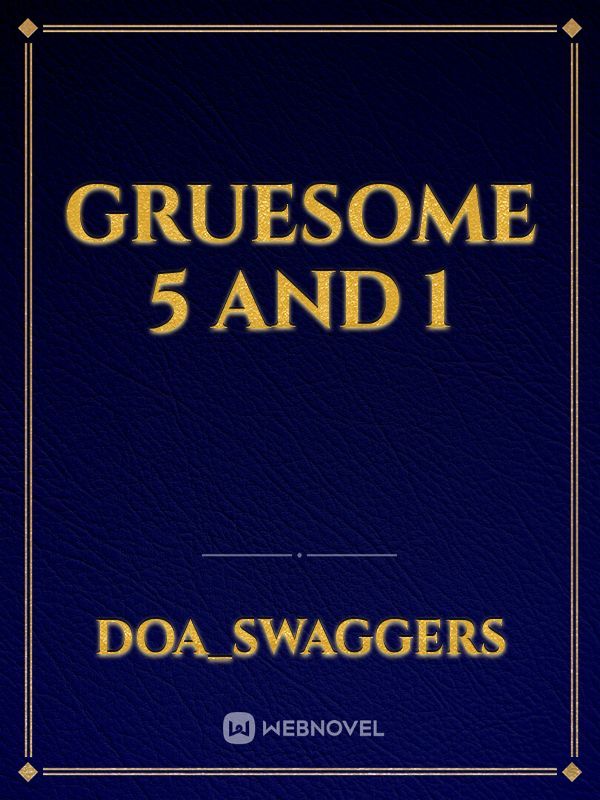 Gruesome 5 and 1 Book