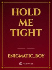 Hold Me Tight Book