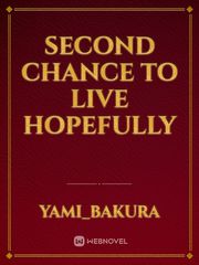 Second chance to live hopefully Book