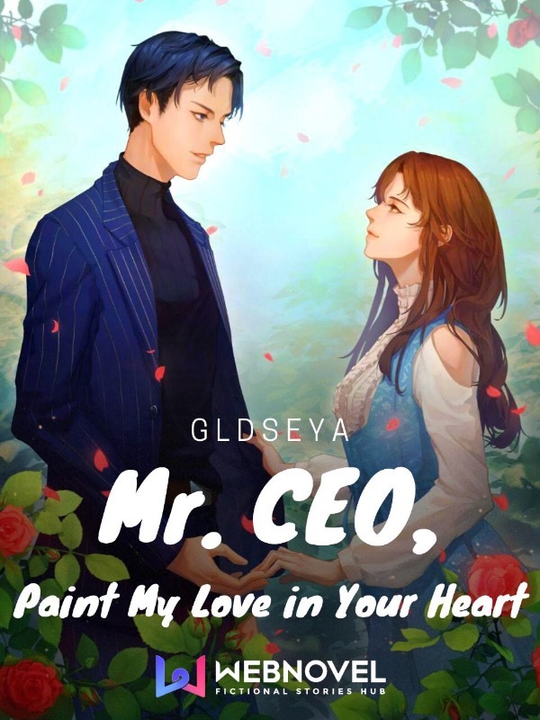 Mr. CEO, Paint My Love in Your Heart Book