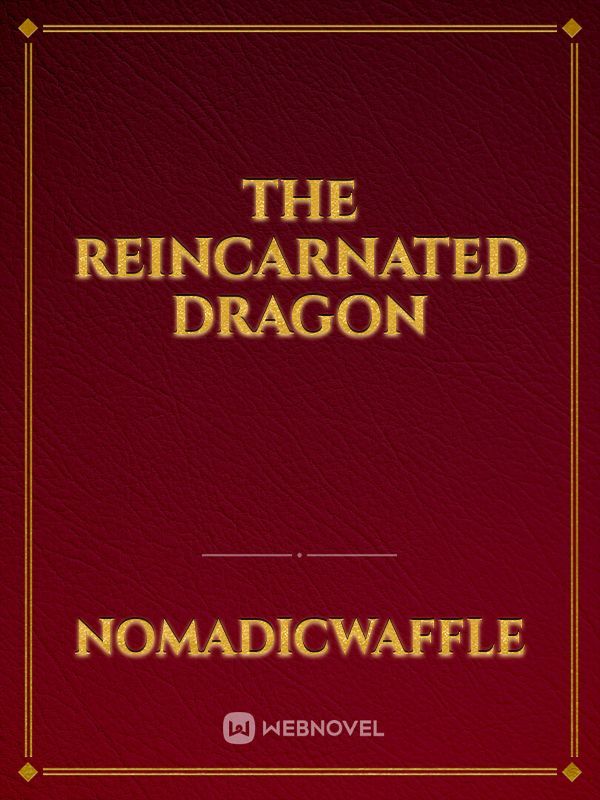The Reincarnated Dragon Book