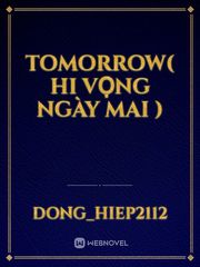Tomorrow( Hi vọng ngày mai ) Book