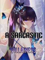 A Sarcastic Villainess Book