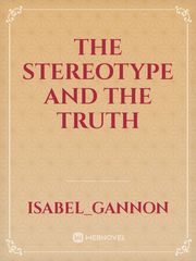 The Stereotype And The Truth Book
