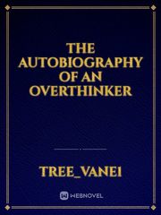 The Autobiography Of An Overthinker Book