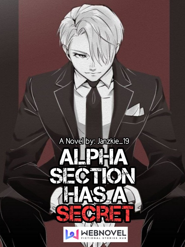 Alpha Section Has A Secret