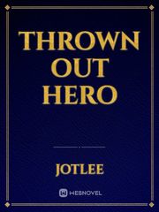Thrown Out Hero Book