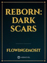 Reborn: Dark Scars Book