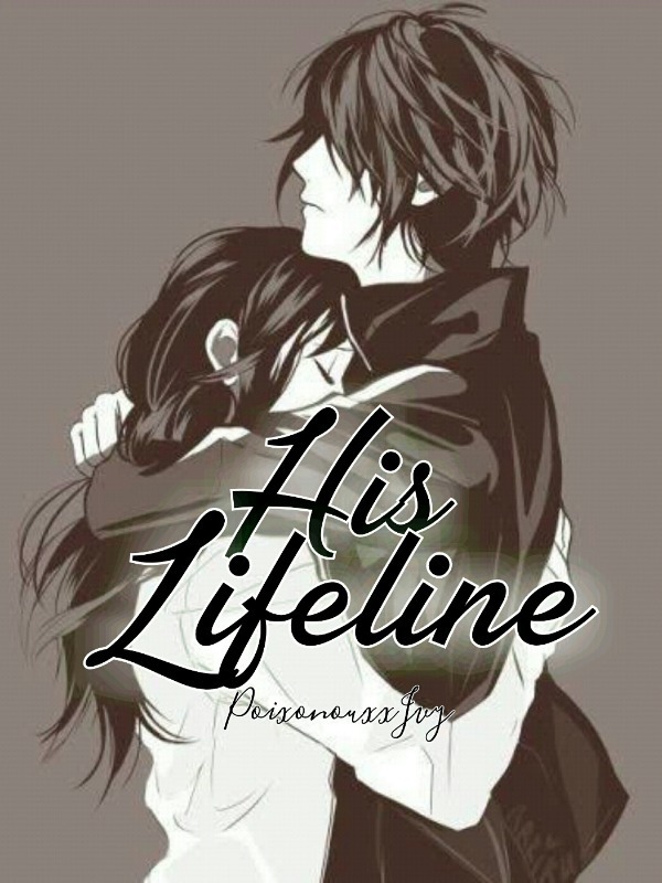 His Lifeline