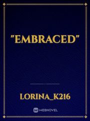 "embraced" Book
