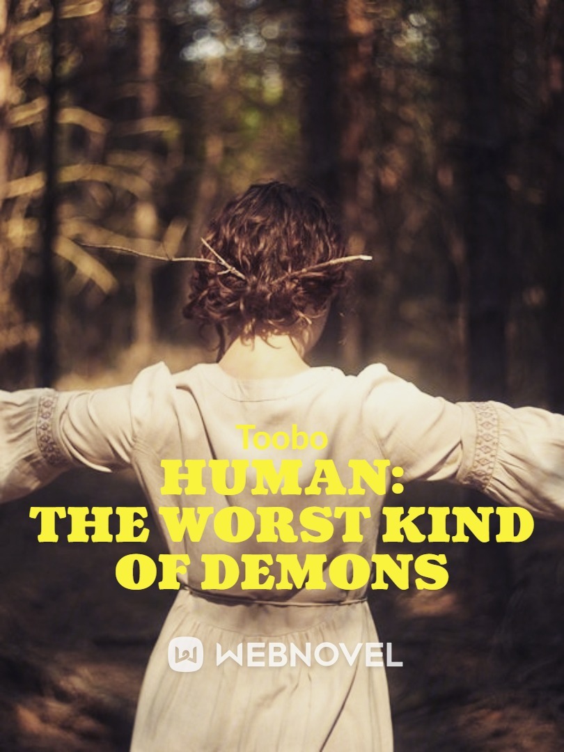 Human: The Worst Kind of Demons Book