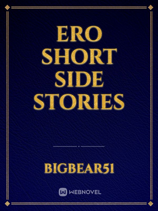 Ero Short Side Stories