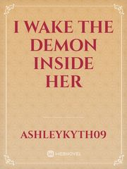 I Wake the DEMON inside her Book