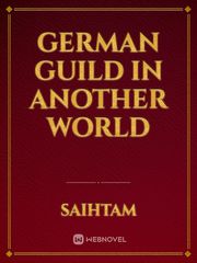 GERMAN GUILD IN ANOTHER WORLD Book