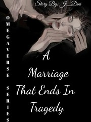 A Marriage That End's In Tragedy Book