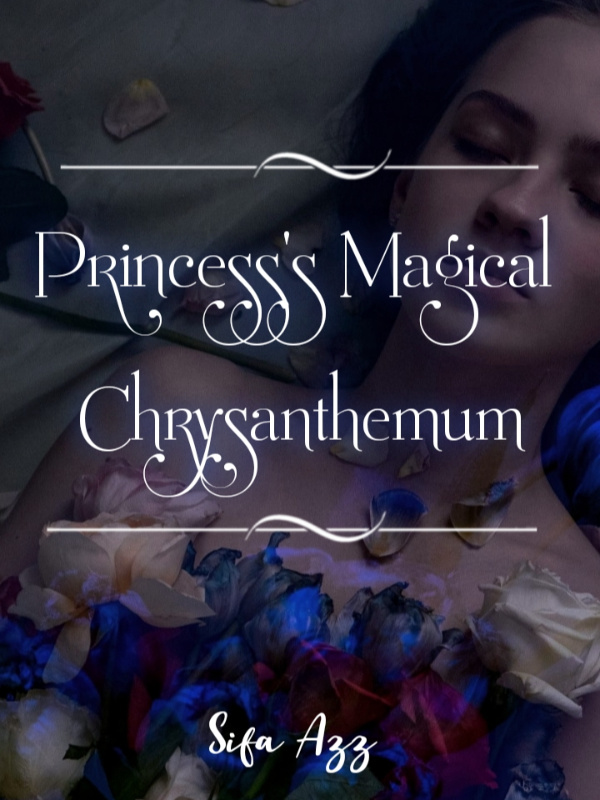 Princess's Magical Chrysanthemum