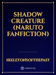 Shadow Creature (Naruto fanfiction) Book
