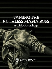 Taming The Ruthless Mafia Boss Book