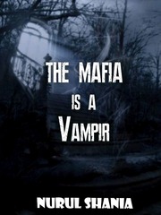 the mafia is a vampire Book