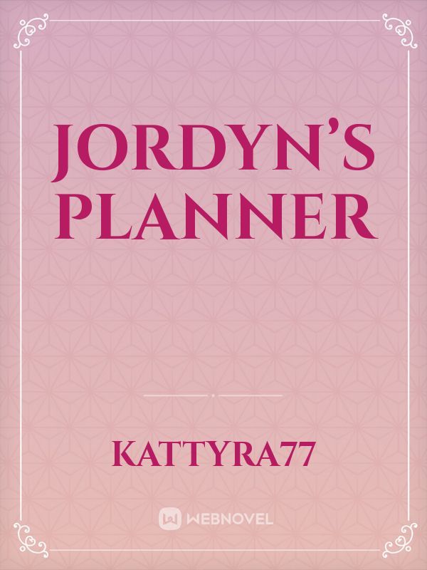 Jordyn’s Planner