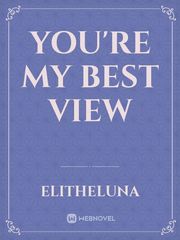 You're My Best View Book