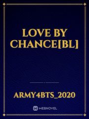 Love by chance[BL] Book