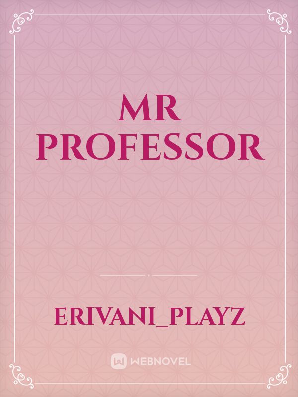 Mr professor