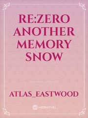 Re:Zero Another Memory Snow Book