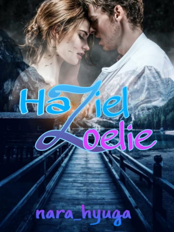 Haziel and Zoelie