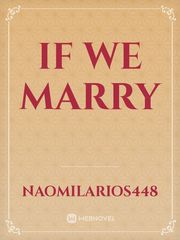 IF WE MARRY Book