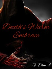 Death's Warm Embrace Book