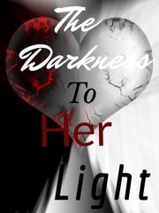 The darkness to her light Book