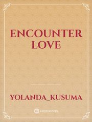 ENCOUNTER LOVE Book