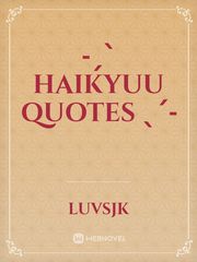 ˗ˏˋ haikyuu quotes ˎˊ˗ Book
