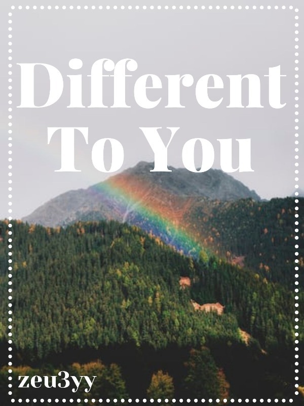Different To You