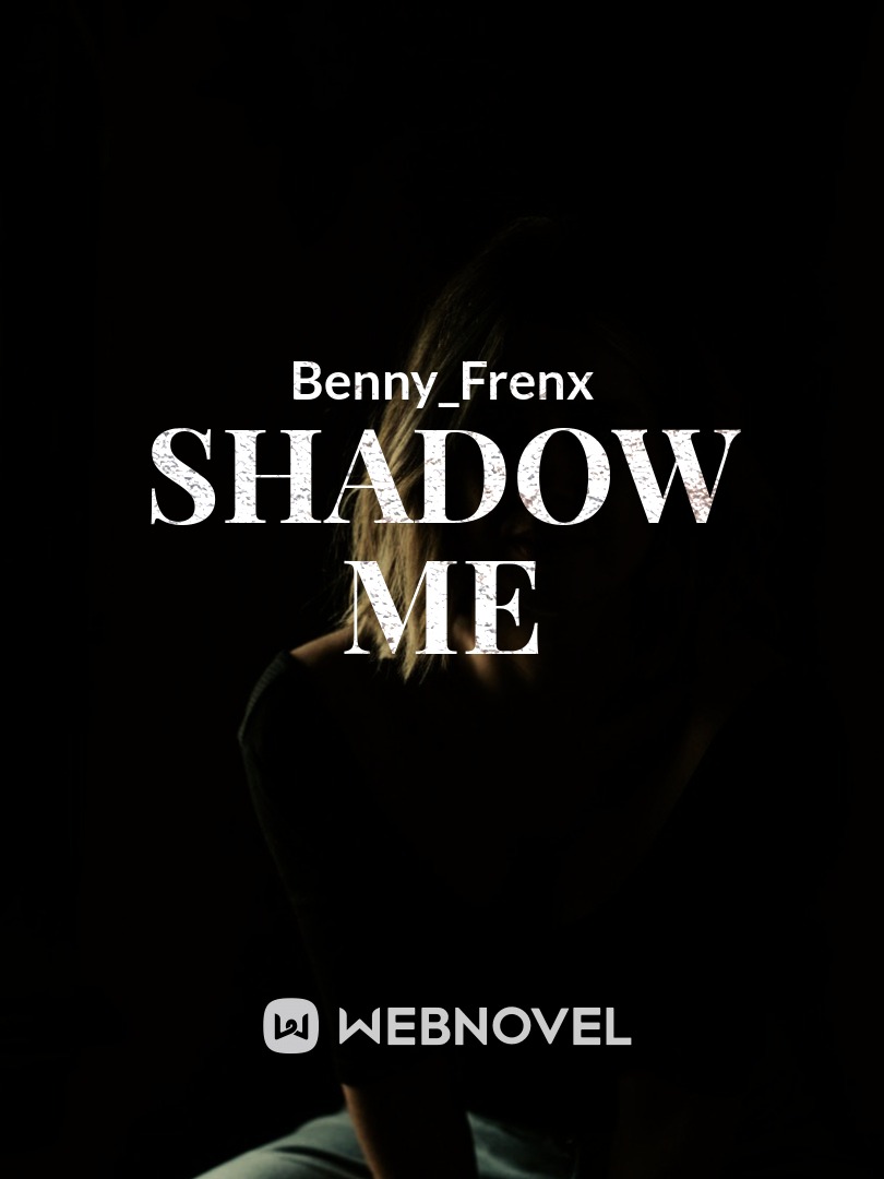 Shadow Me Book