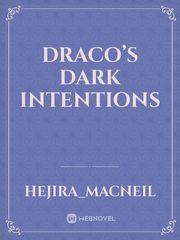 Draco’s Dark intentions Book