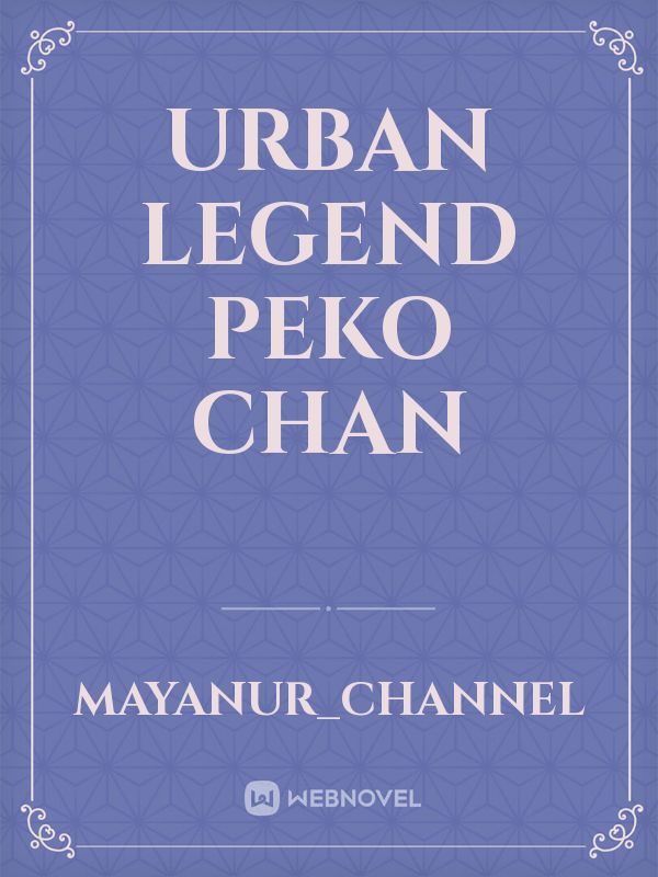 Urban legend peko chan Book