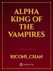 Alpha King of the Vampires Book