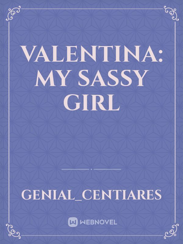 Valentina: My Sassy Girl Book